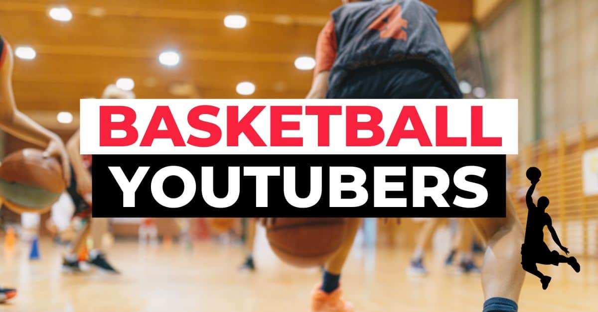 best basketball youtubers