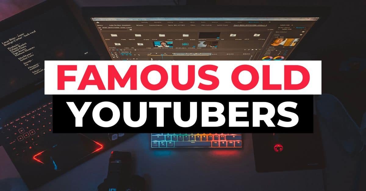 famous old youtubers