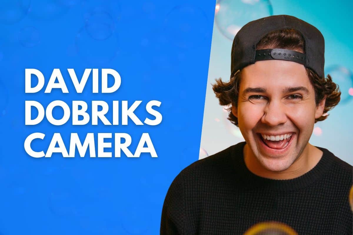 What camera does david dobrik use