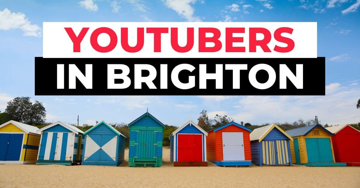 youtubers that live in brighton