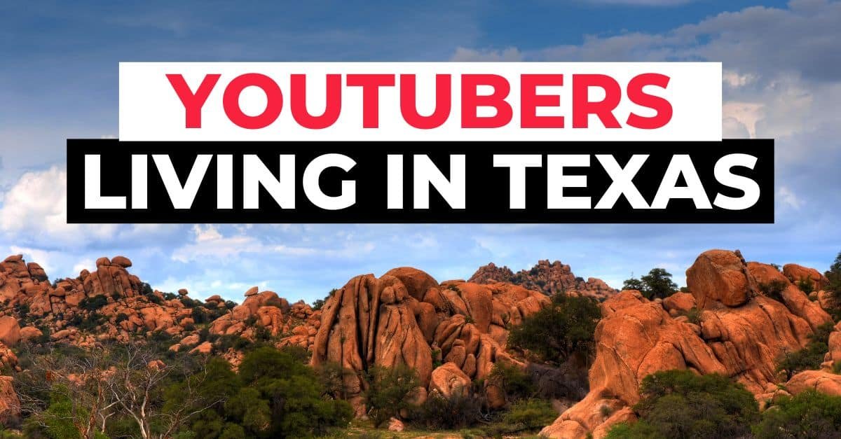 youtubers that live in texas