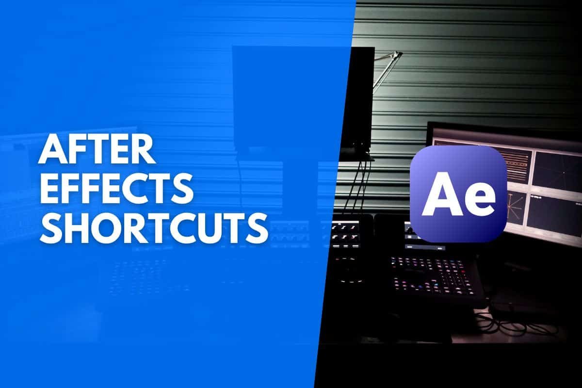 After effects shortcuts