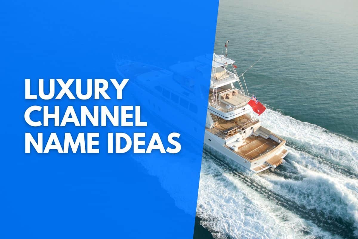 luxury channel name ideas